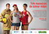 Imagem de um bombeiro, uma atleta e um salva vidas e a frase Três maneiras de salvar vidas. 